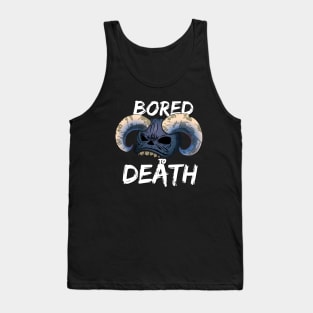 Bored to Death Tank Top